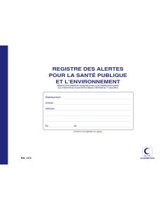 Registre des Alertes pour la Santé publique et l'environnement ELVE 1472 Cahier